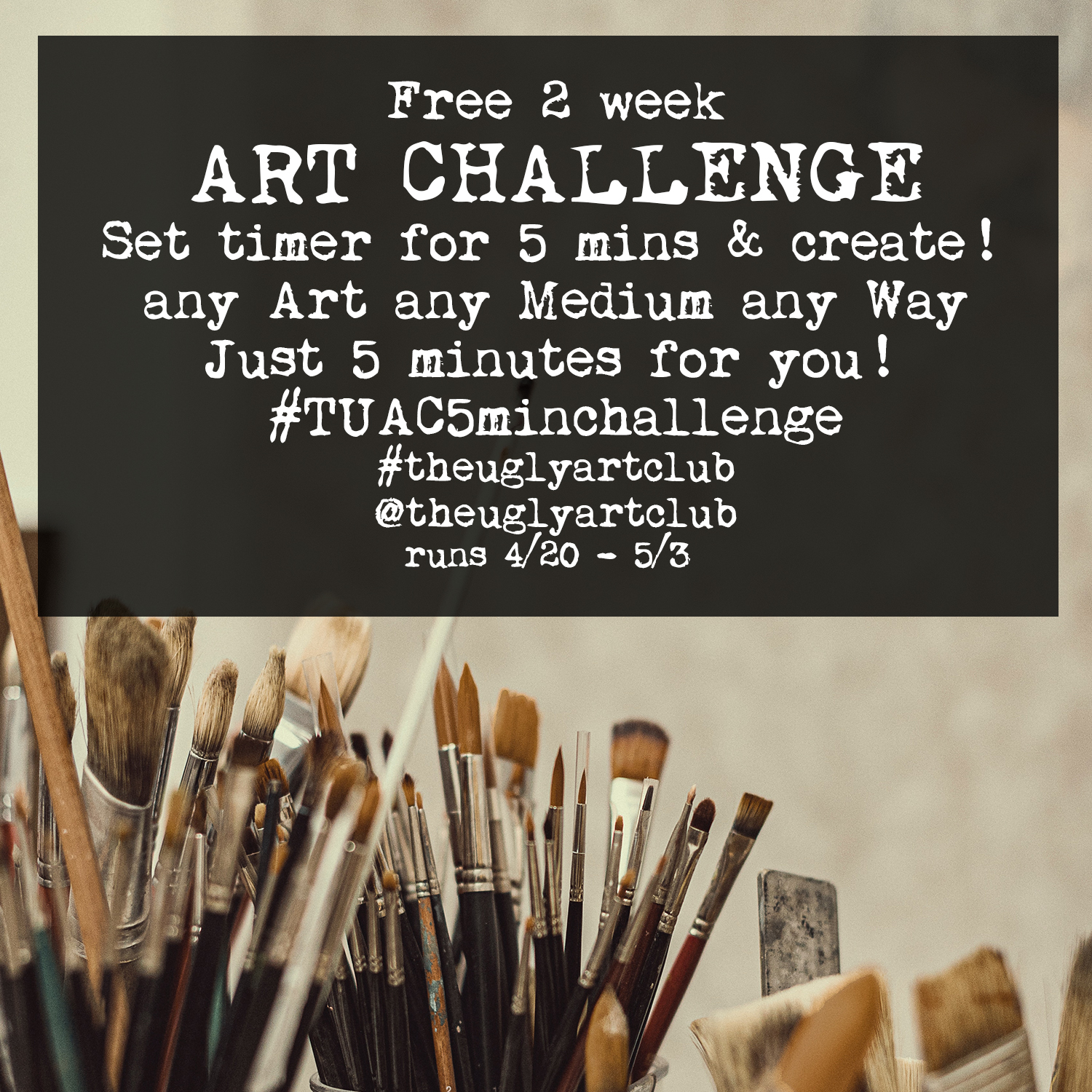 The 5 Minute Challenge - The Ugly Art Club